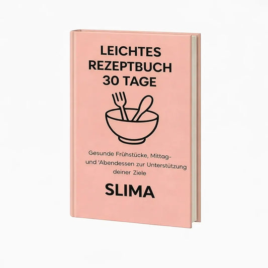 Slima™ – 30-Tage-Leichtrezeptbuch
