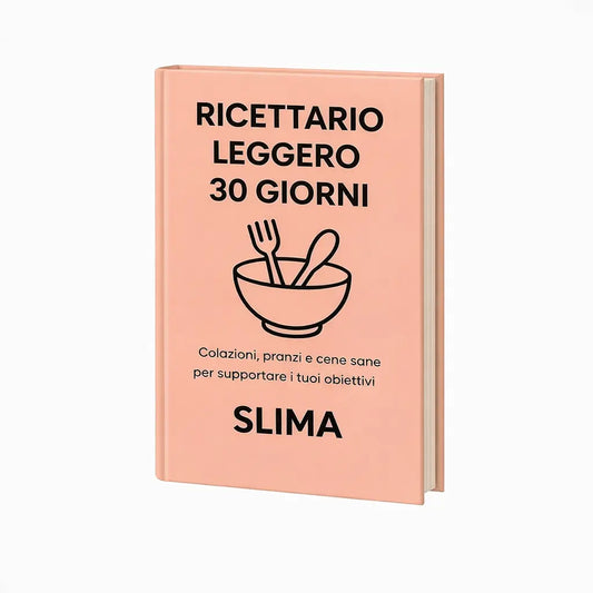 Slima™ - Ricettario leggero 30 giorni